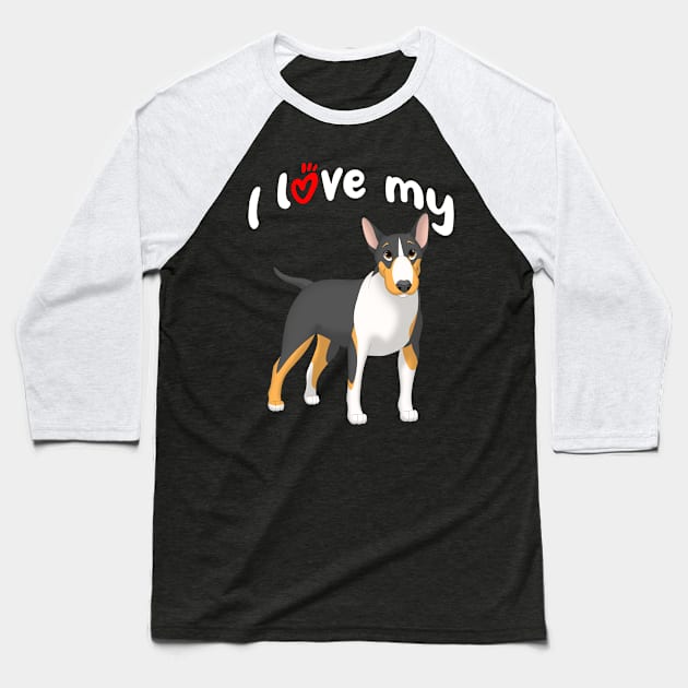 I Love My Black, Tan & White Bull Terrier Dog Baseball T-Shirt by millersye